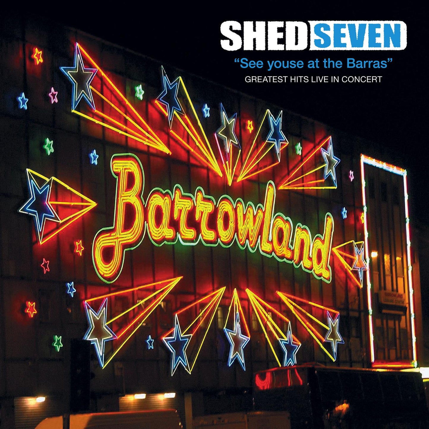 Shed Seven - See Youse At the Barras - Lp