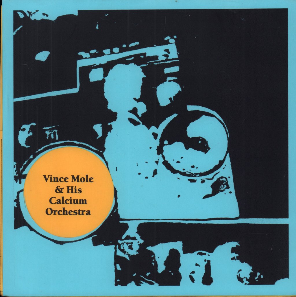 Vince Mole And His Calcium Orchestra - Nothing - 7 Inch