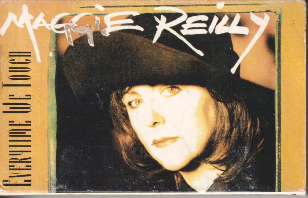 Maggie Reilly - EVERYTHING WE TOUCH - Cassette