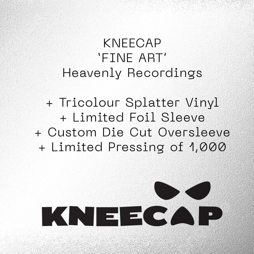 Kneecap - Fine Art (Dinked HR01 'Heavy Rotation' Celebratory Edition) - Lp