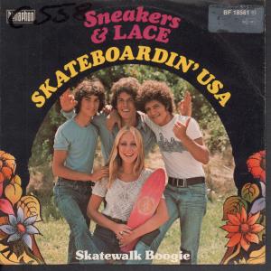 Sneakers And Lace - Skateboardin' Usa - 7 Inch