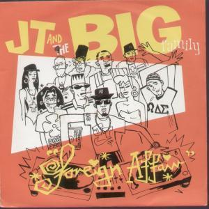 Jt And The Big Family - Foreign Affair - 7 Inch