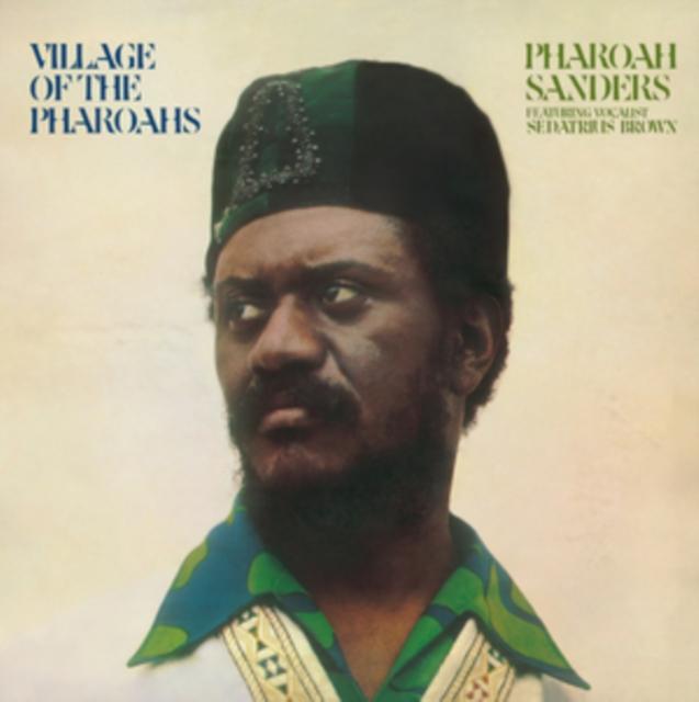 Pharoah Sanders - Village of the Pharoahs - Lp