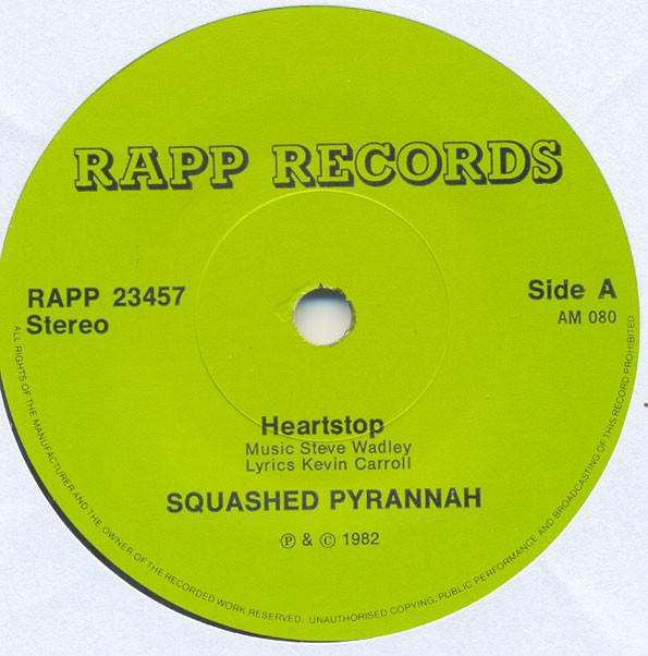 Squashed Pyrannah - Heartstop - 7 Inch