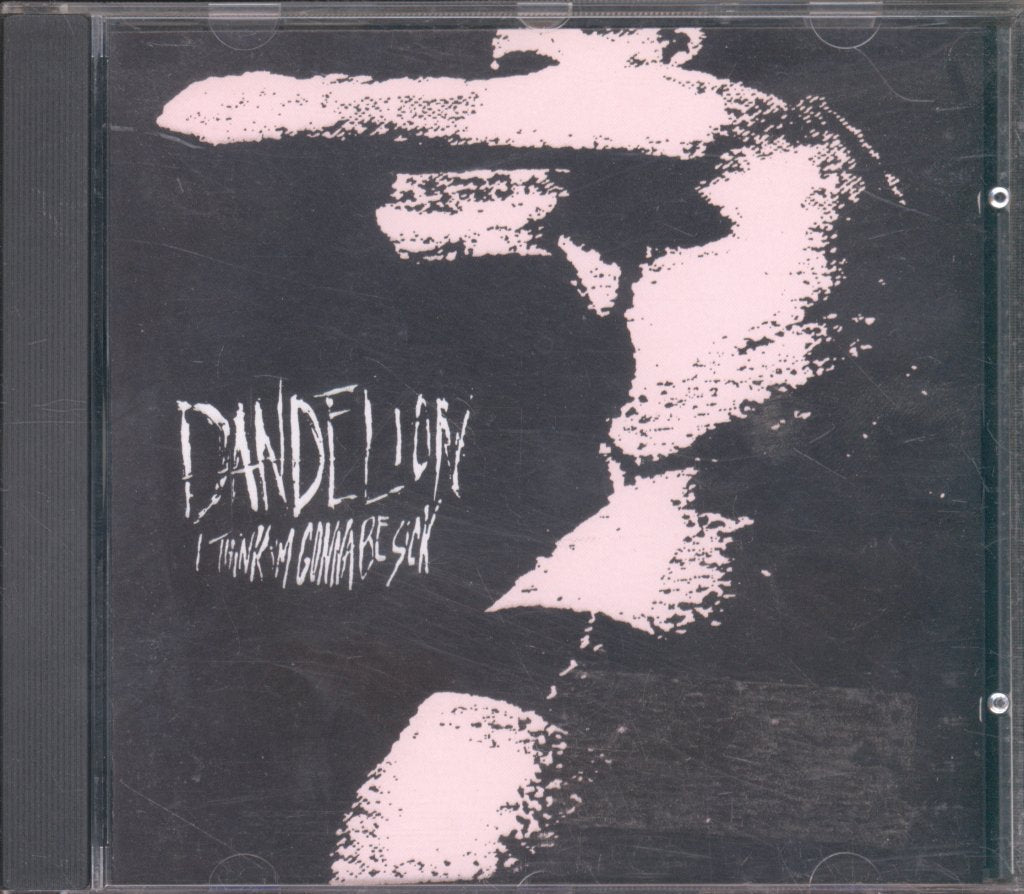 Dandelion - I Think I'm Gonna Be Sick - Cd