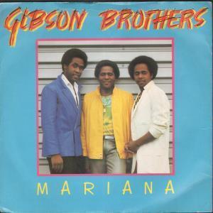 Gibson Brothers - Mariana - 7 Inch