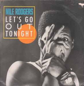 Nile Rodgers - Let's Go Out Tonight - 12 Inch
