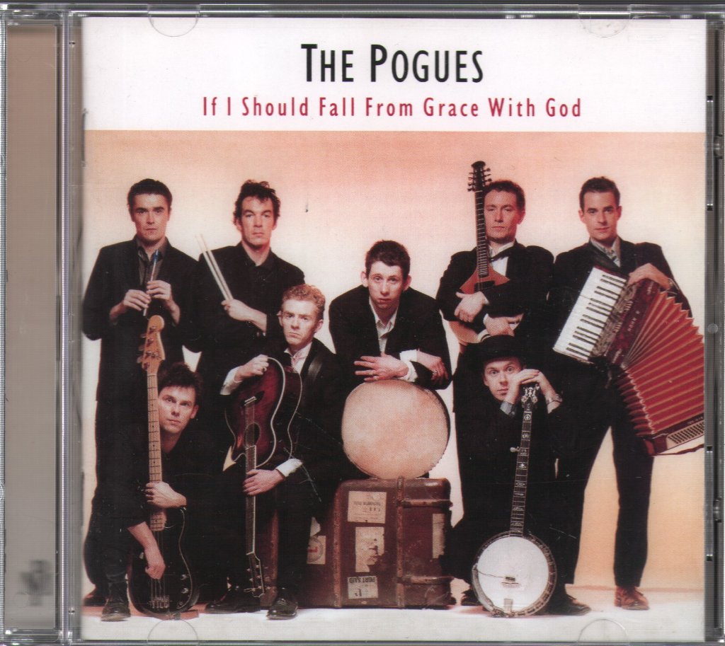 Pogues - If I Should Fall From Grace With God - Cd