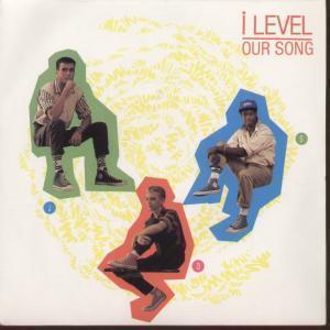 I Level - Our Song - 7 Inch