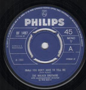 Walker Brothers - You Don't Have To Tell Me - 7 Inch