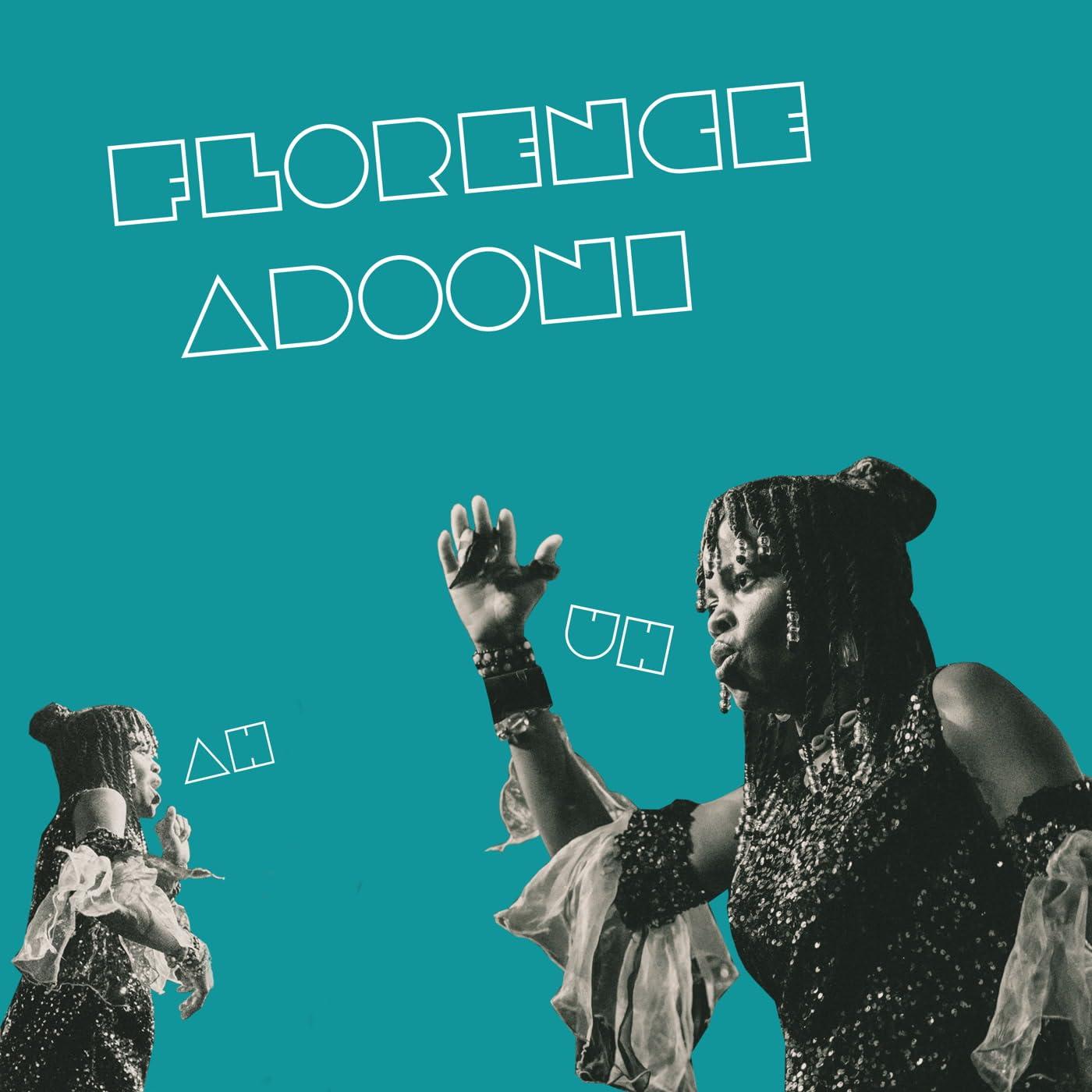Florence Adooni - Uh-Ah Song - 7 Inch