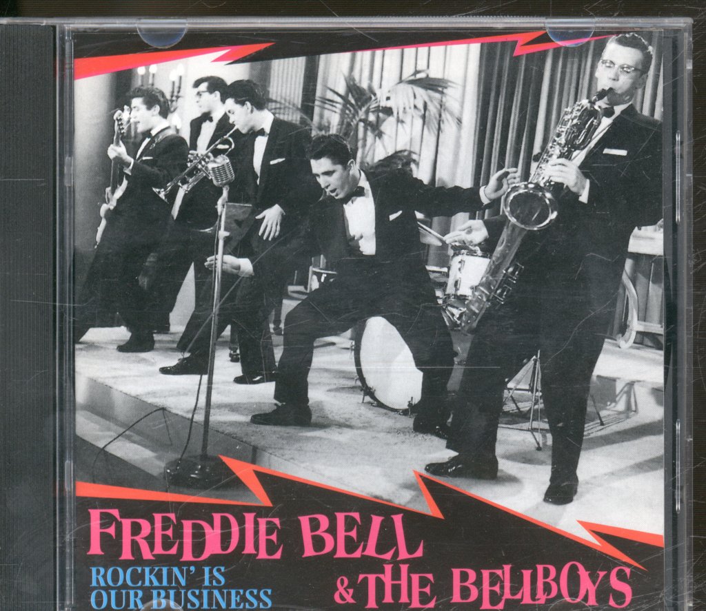 Freddie Bell And The Bell Boys - Rockin' Is Our Business - Cd