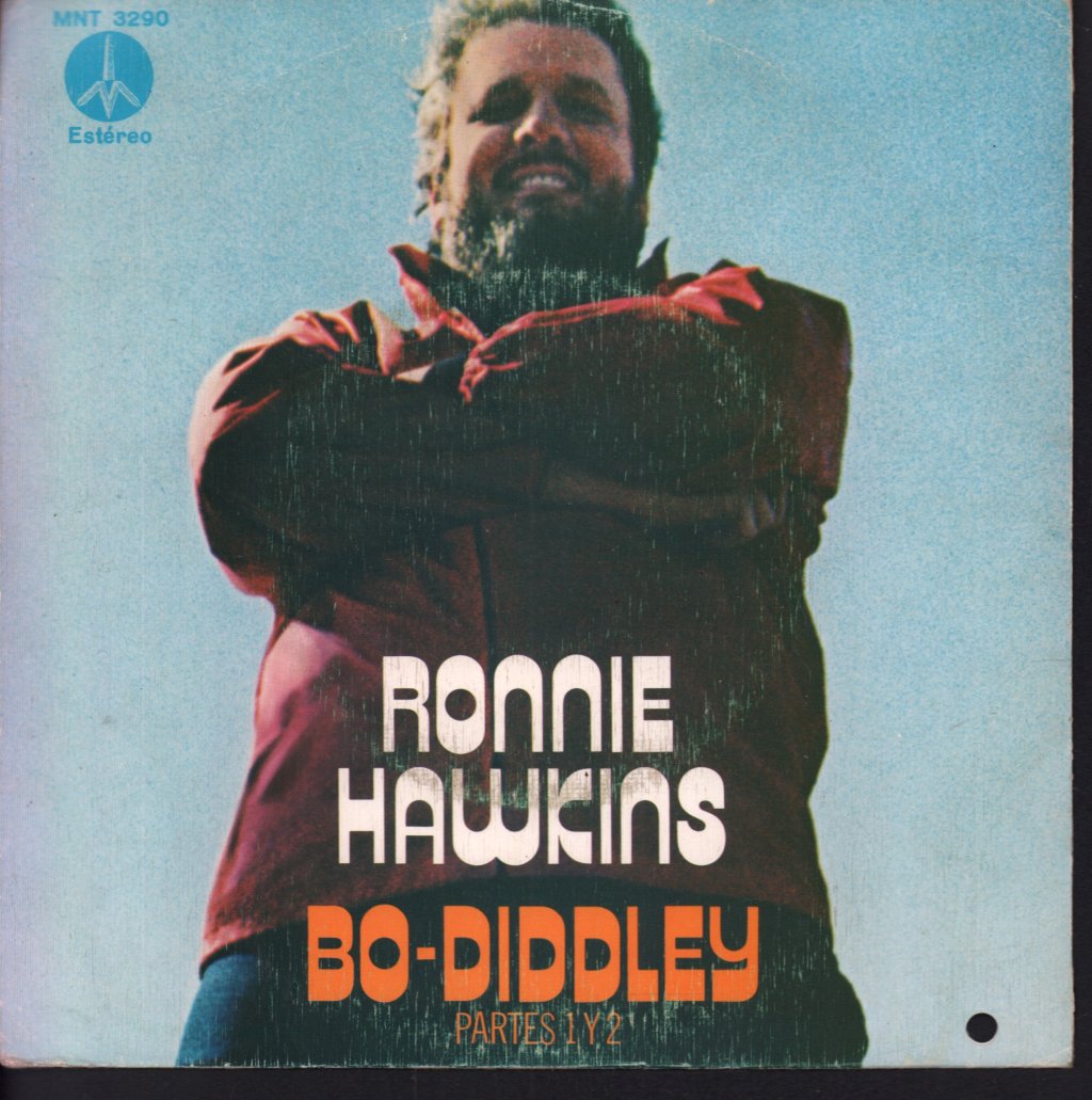Ronnie Hawkins - Bo Diddley - 7 Inch