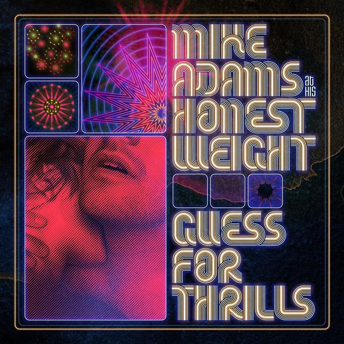 Mike Adams At His Honest Weight - Guess For Thrills - Lp