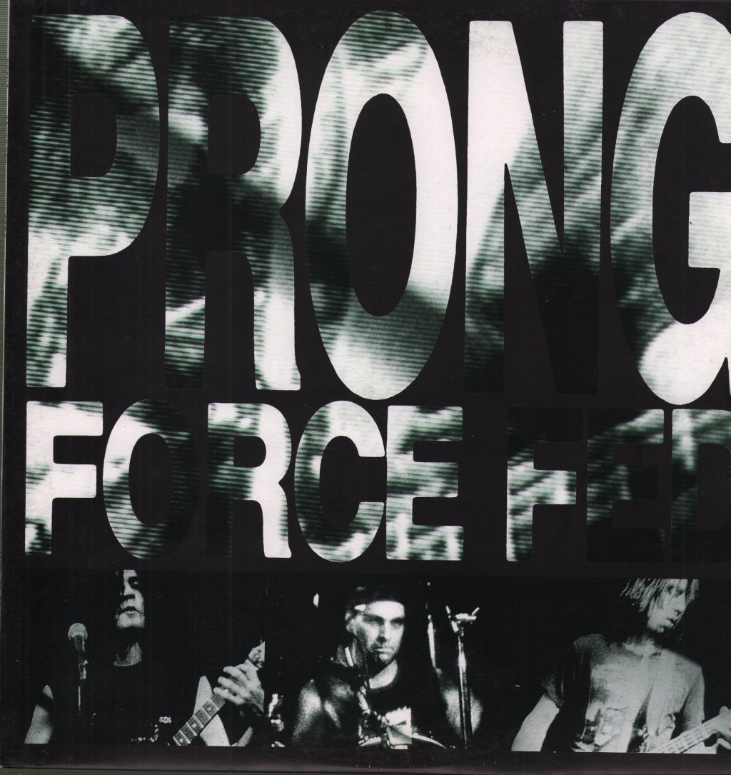 Prong - Force Fed - Lp