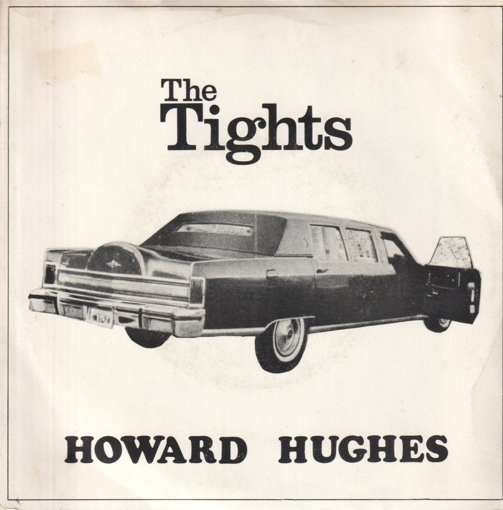 Tights - Howard Hughes - 7 Inch