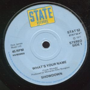 Showdown - What's Your Name - 7 Inch