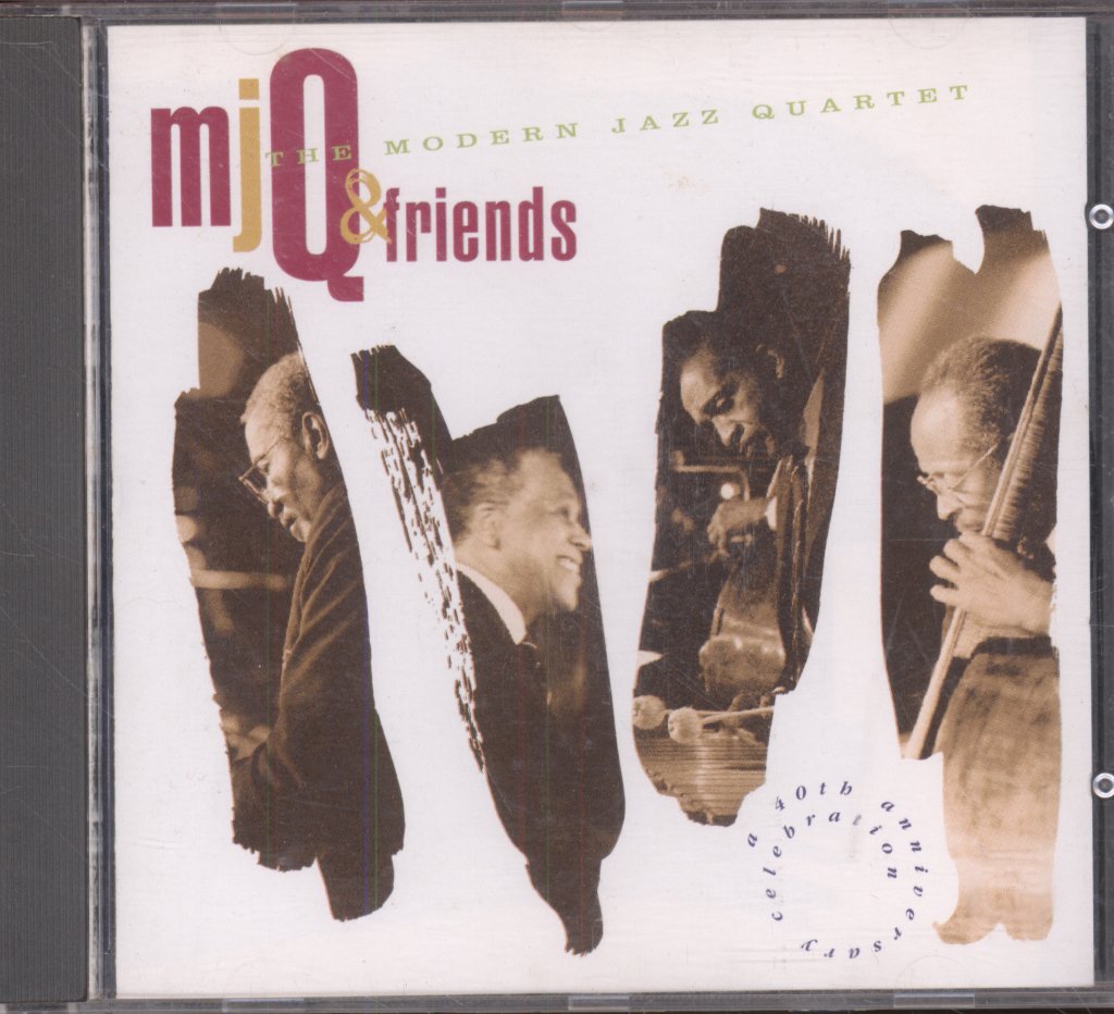 Modern Jazz Quartet - MJQ & Friends (A 40th Anniversary Celebration) - Cd