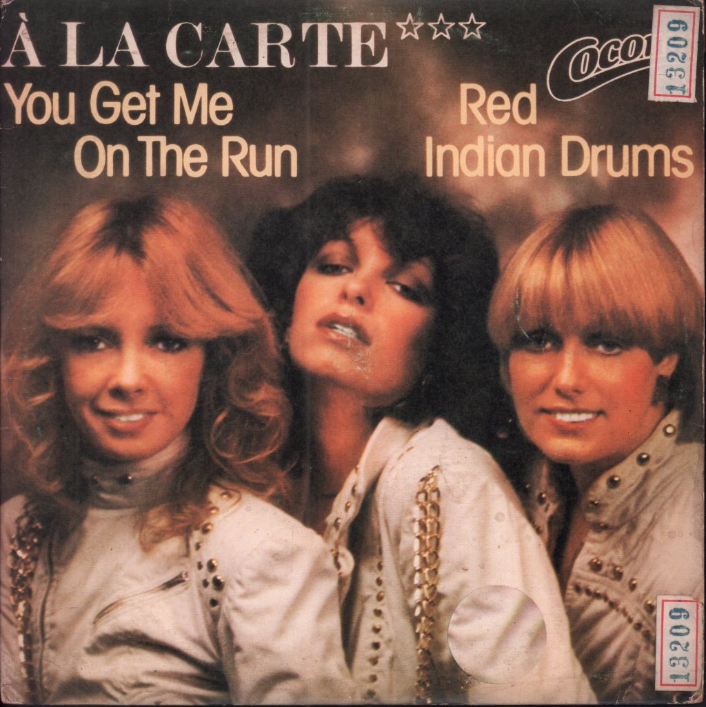A La Carte - You Get Me On The Run - 7 Inch