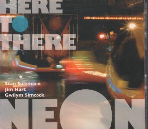 Neon (Jazz) - Here To There - Cd
