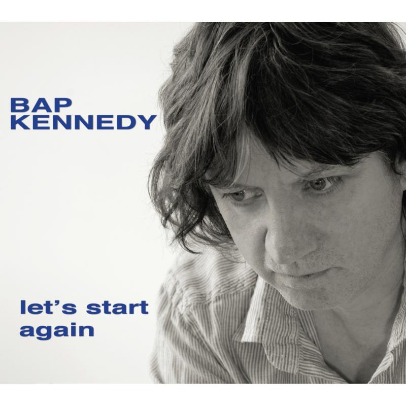 Bap Kennedy - Let's Start Again - Lp