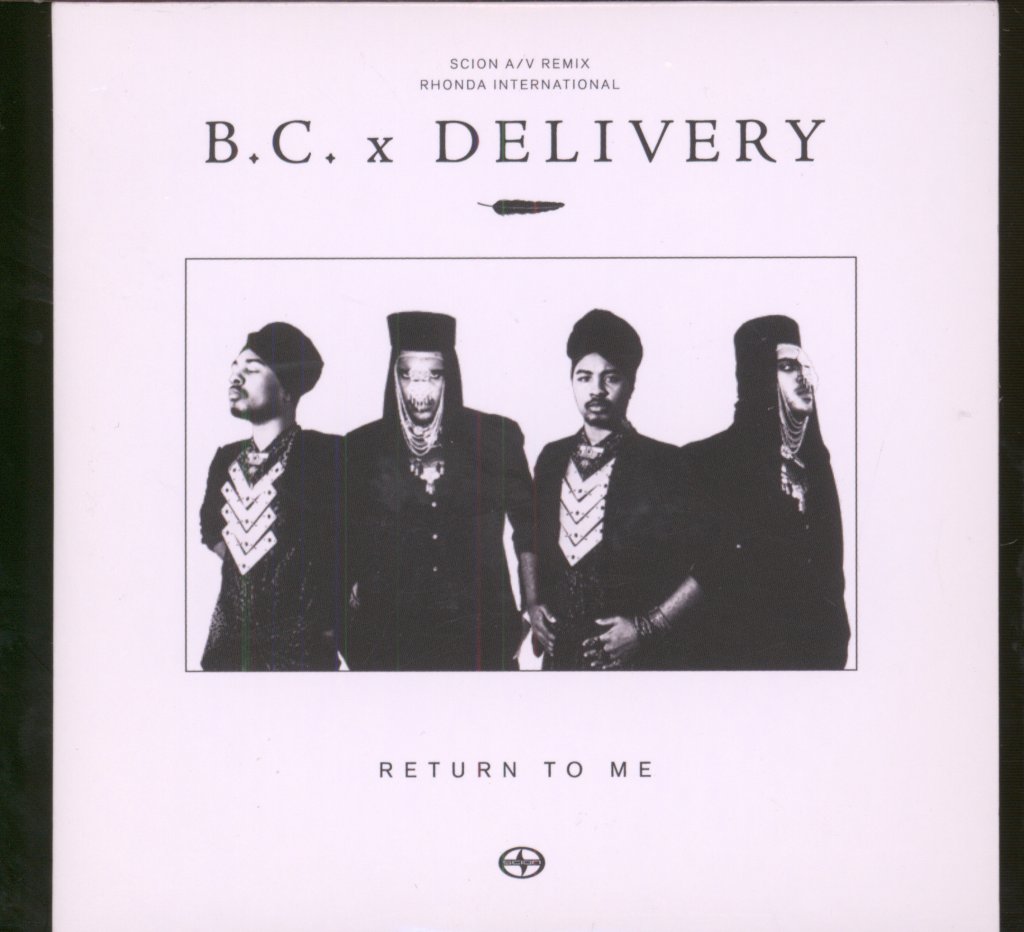 B.c. X Delivery - Return To Me - Cd