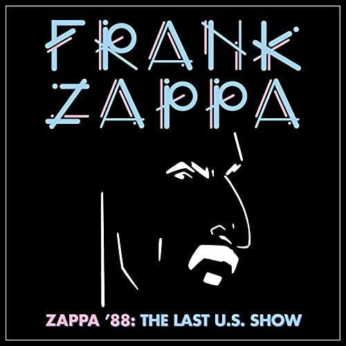 Frank Zappa - Zappa '88: the Last U.s. Show - Double Cd