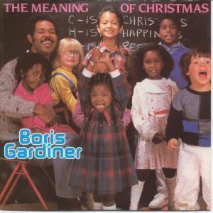 Boris Gardiner - Meaning Of Christmas - 7 Inch