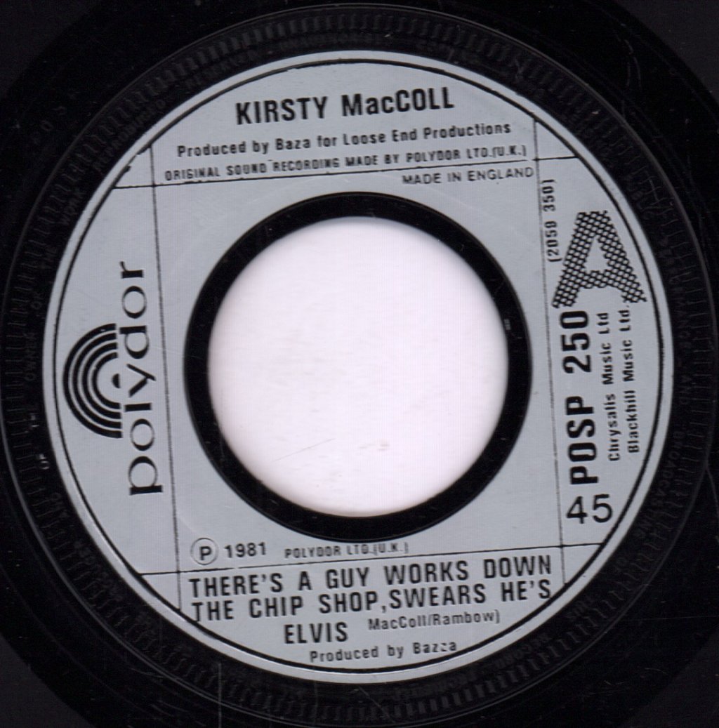 Kirsty MacColl - There's A Guy Works Down The Chip Shop Swears He's Elvis - 7 Inch