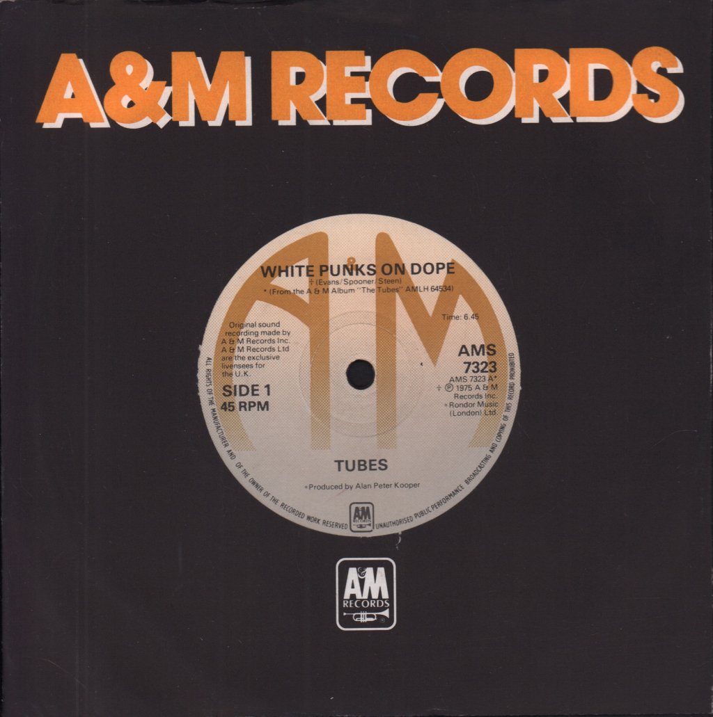 Tubes - White Punks On Dope - 7 Inch