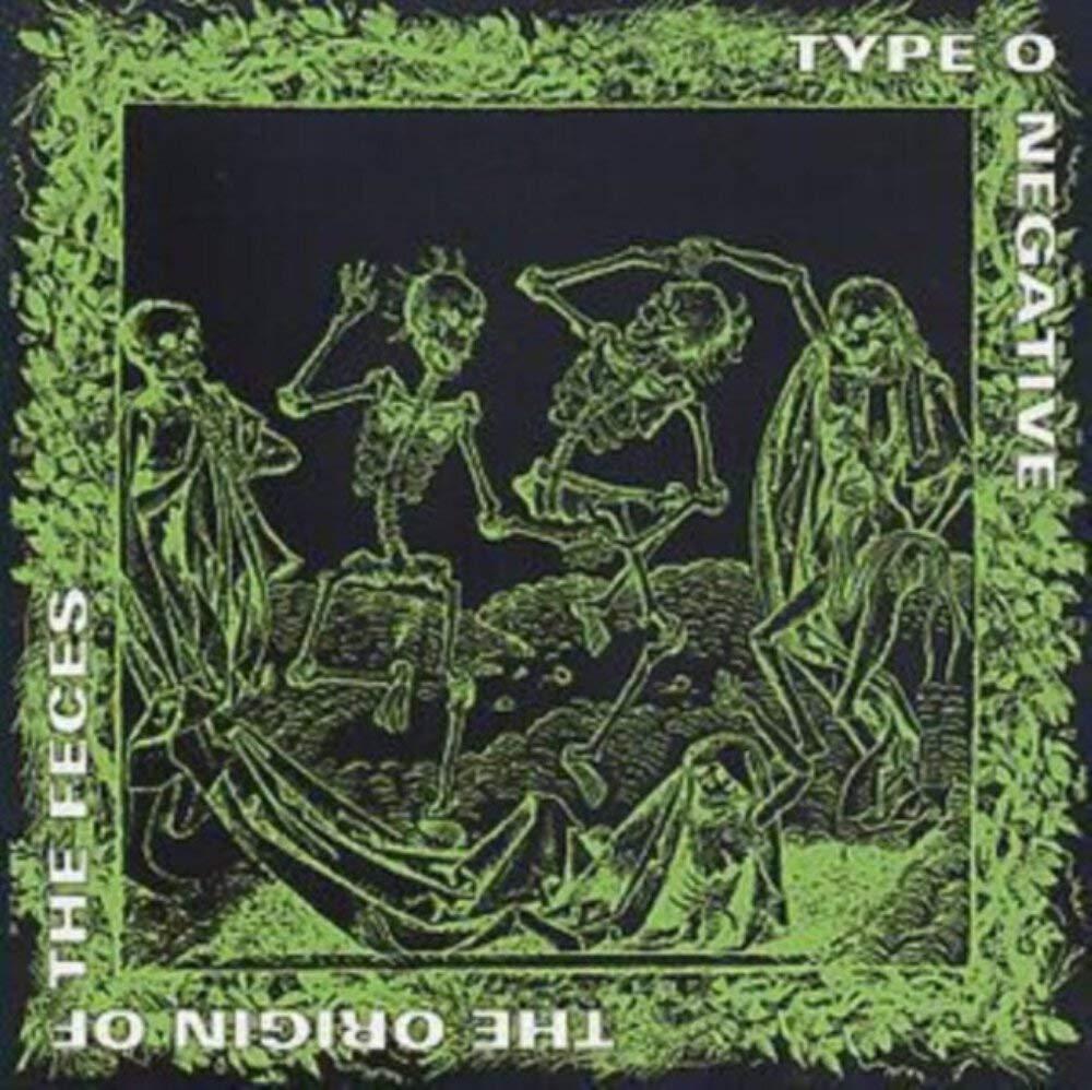 Type O Negative - Origin of the Feces - Cd