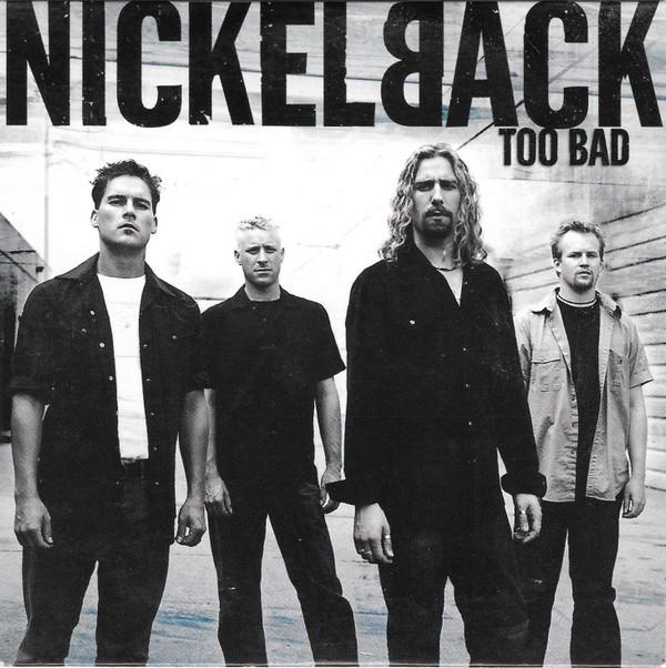 Nickelback - Too Bad - Cd