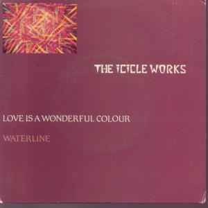 Icicle Works - Love Is A Wonderful Colour - 7 Inch