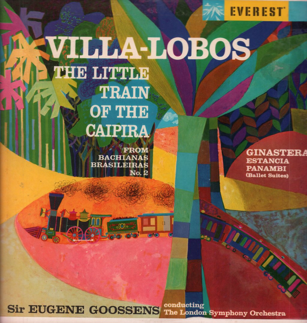 Heitor Villa-Lobos - ginastera Little Train Of The Caipira - Lp