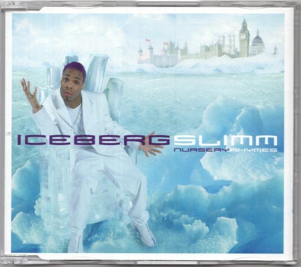 Iceberg Slimm - Nursery Rhymes - Cd