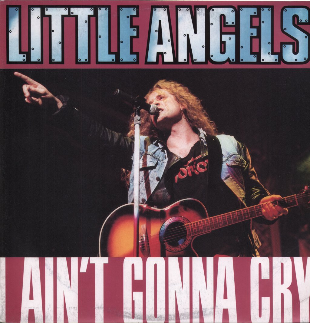 Little Angels - I Ain't Gonna Cry - 12 Inch