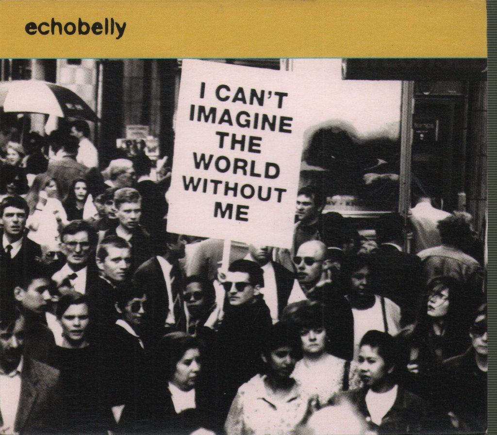 Echobelly - I Can't Imagine The World Without Me - Cd