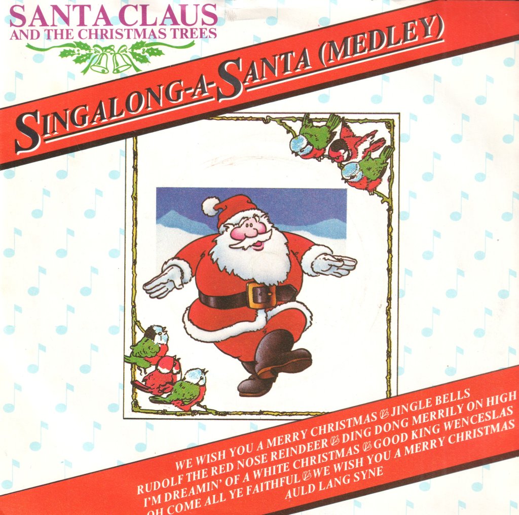 Santa Claus And The Christmas Trees - Singalong-A-Santa - 7 Inch