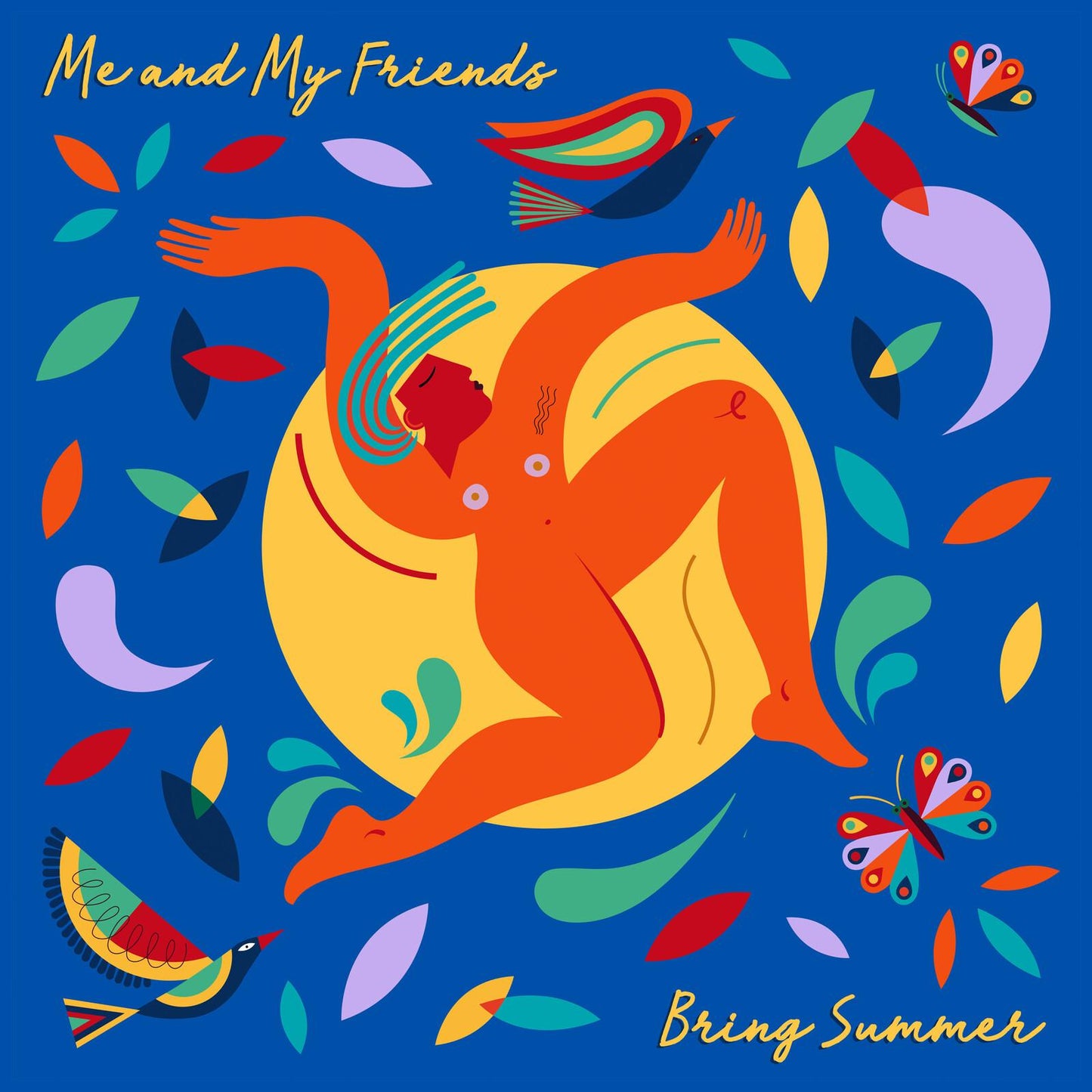 Me and My Friends - Bring Summer - Lp