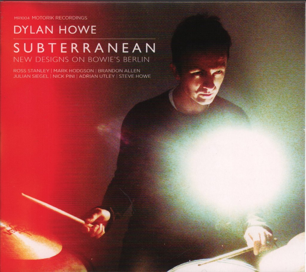 Dylan Howe - Subterranean - New Designs On Bowie's Berlin - Cd