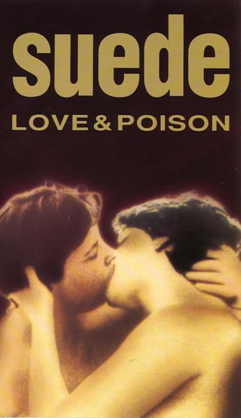 Suede - Love & Poison - Video