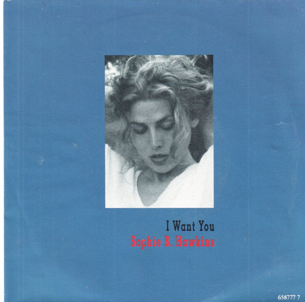 Sophie B. Hawkins - I Want You - 7 Inch