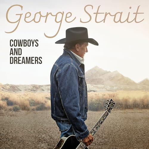 George Strait - Cowboys and Dreamers - Cd