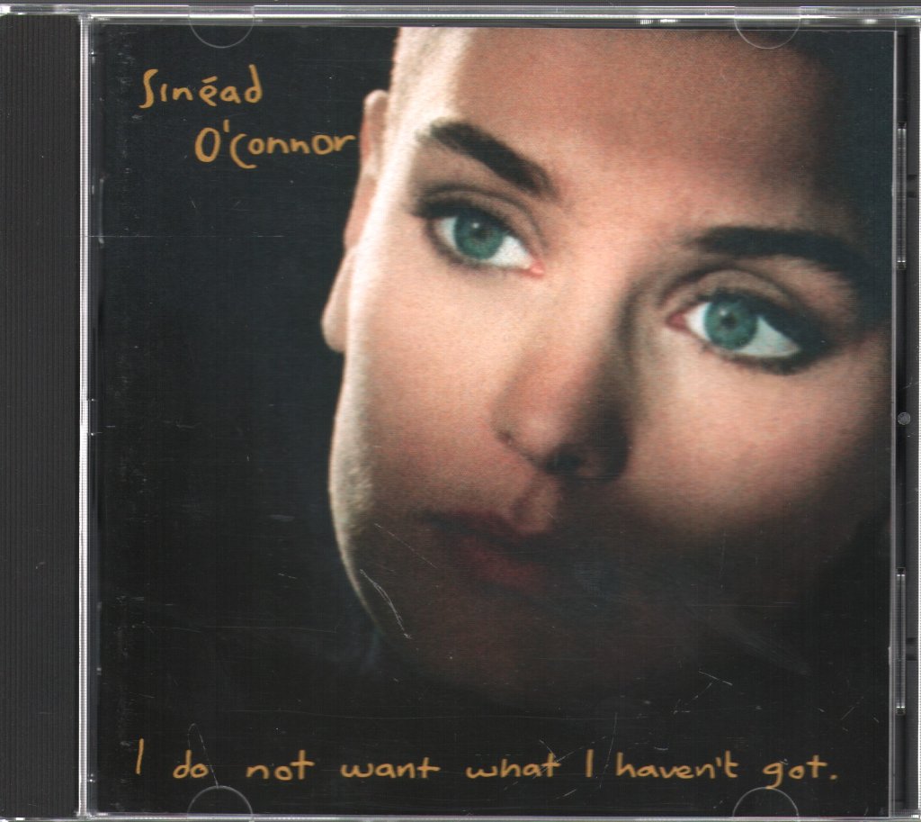 Sinéad O'Connor - I Do Not Want What I Haven't Got - Cd