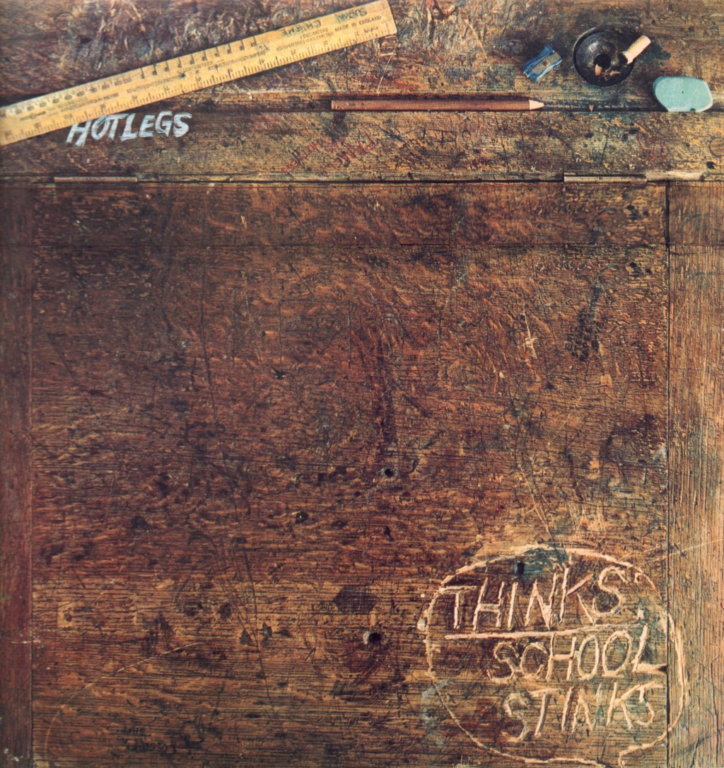 Hotlegs - Thinks School Stinks - Lp