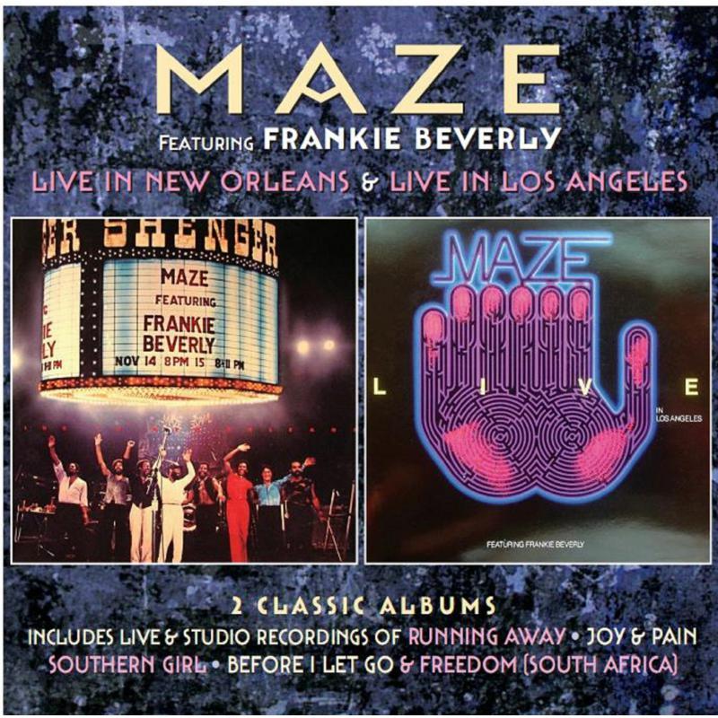 Maze Featuring Frankie Beverly - Live In New Orleans / Live In Los Angeles - Double Cd