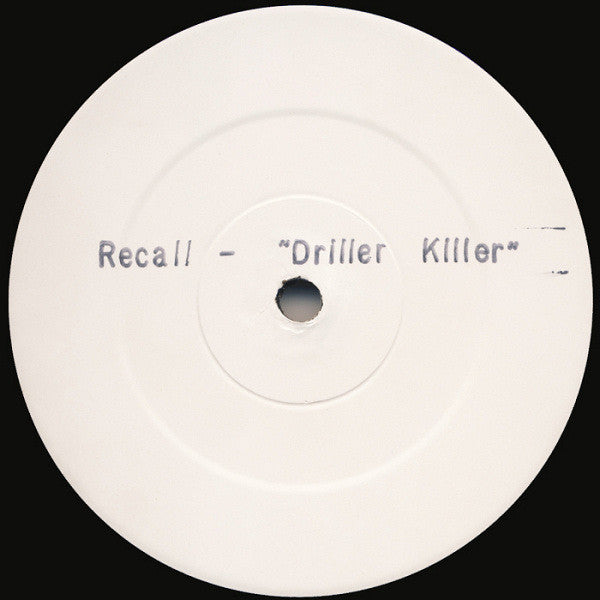 Recall - Driller Killer - 12 Inch