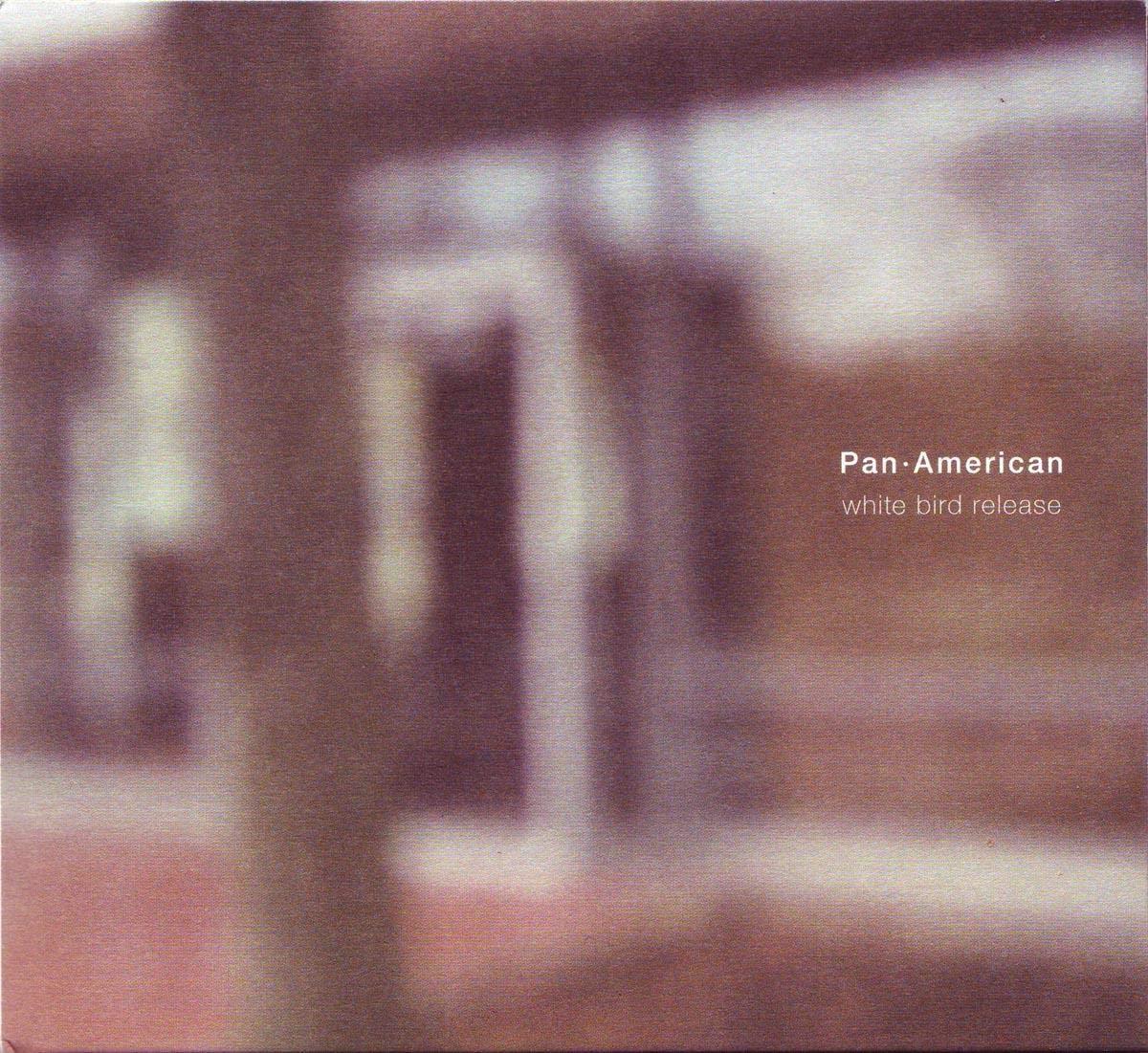 Pan American - White Bird Release - Cd