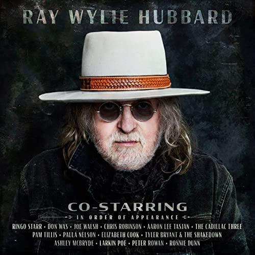 Ray Wylie Hubbard - Co-Starring - Cd