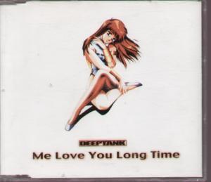 Deeptank - Me Love You Long Time - Cd